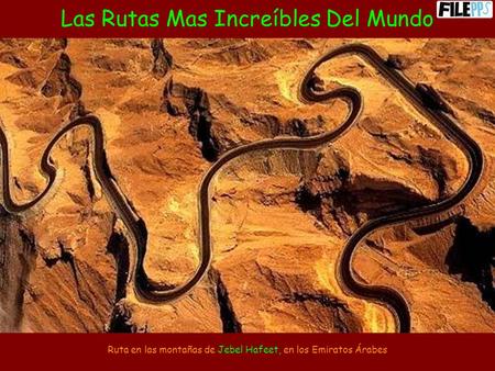 Las Rutas Mas Increíbles Del Mundo