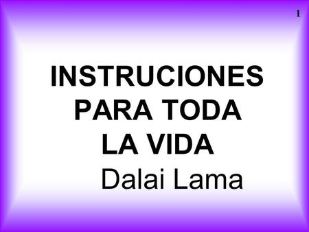 INSTRUCIONES PARA TODA LA VIDA