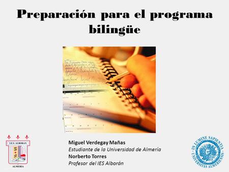 Preparación para el programa bilingüe