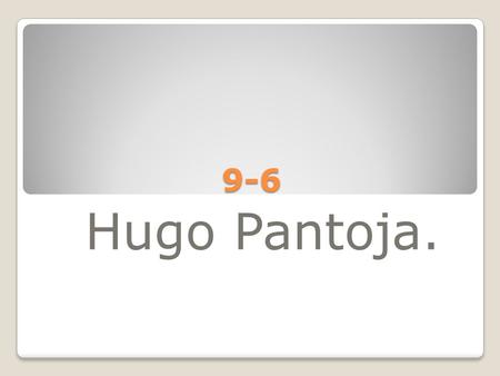 9-6 Hugo Pantoja.. Tus diez comportamient os digitales.
