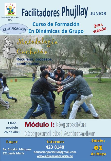 Clase modelo 26 de abril 423 8148  Educación por la Risa EIRL. Curso de Formación En Dinámicas de.