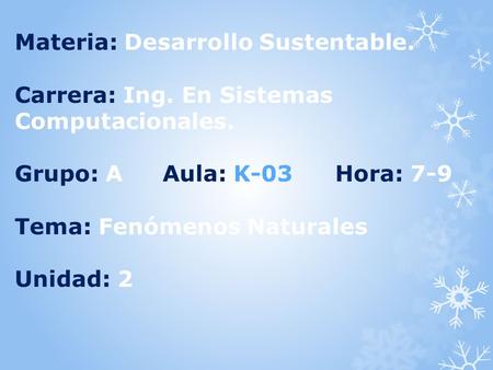 Materia: Desarrollo Sustentable.