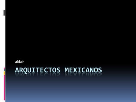 Aldair. Juan Sordo Magdaleno  Juan Sordo Madaleno (México, D. F.; 28 de octubre de 1916 — ídem, 13 de marzo de 1985) fue un arquitecto mexicano. Realizó.