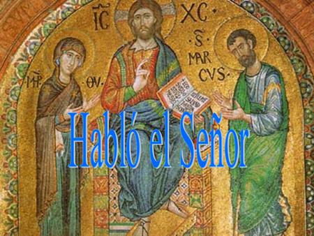 De un tesoro por descubrir que yace oculto en el campo habló el Señor.