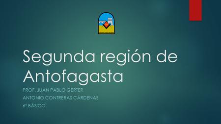 Segunda región de Antofagasta