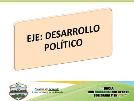 SECTOR: JUSTICIA EJE: DESARROLLO POLÍTICO Implementación de la política de juventud Pasacalles con los candidatos al Consejo Municipal de Juventud Conteo.