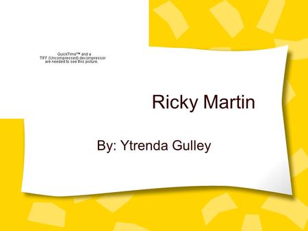 Ricky Martin By: Ytrenda Gulley. Dònde naciò y/o vivò Ricky Martin naciò el 24 de Diciembre de 1971 en Hato Rey, Puerto Rico. El se mudò a Cancùn, Mexico.