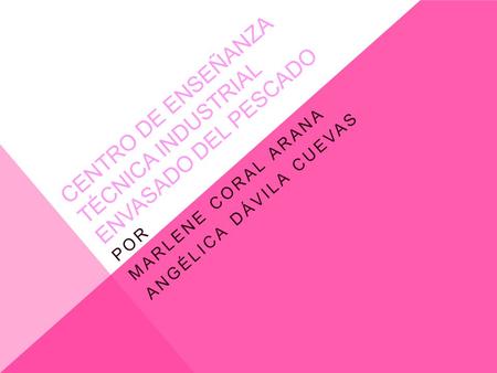 Centro de enseñanza técnica industrial Envasado del pescado