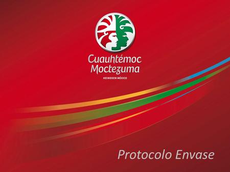Protocolo Envase. Manejo de envases retornables Los envases retornables son los que se pueden reutilizar y se cambian en cada compra de líquido, para.