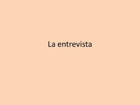 La entrevista. PLANIFICA. Prepara un cuestionario con las preguntas que harás al personaje que vas a entrevistar de acuerdo con su personalidad y su profesión.