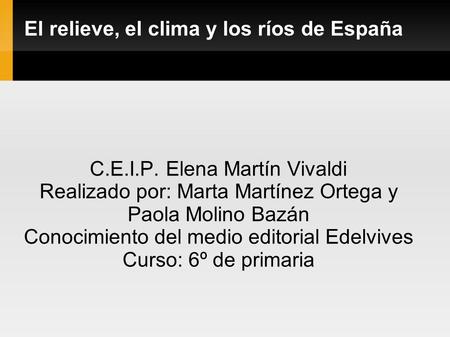 El relieve, el clima y los ríos de España