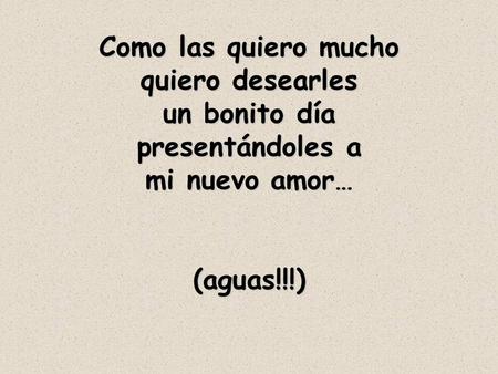 ES NADA MENOS QUE MI NOVIO …