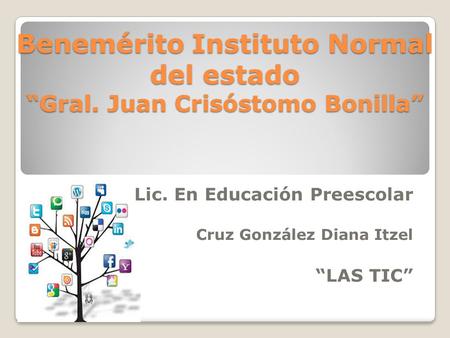 Benemérito Instituto Normal del estado “Gral. Juan Crisóstomo Bonilla”