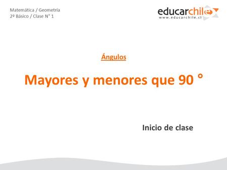 Matemática / Geometría 2º Básico / Clase N° 1