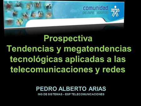 PEDRO ALBERTO ARIAS ING DE SISTEMAS – ESP TELECOMUNICACIONES