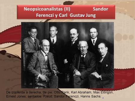 Neopsicoanalistas (II) Sandor Ferenczi y Carl Gustav Jung