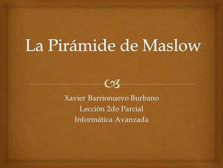 Xavier Barrionuevo Burbano Lección 2do Parcial Informática Avanzada.