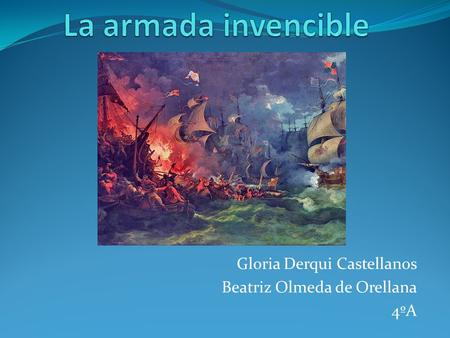 Gloria Derqui Castellanos Beatriz Olmeda de Orellana 4ºA