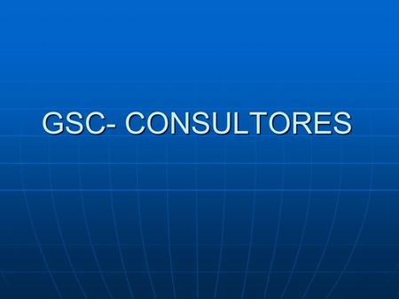GSC- CONSULTORES.