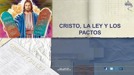 CRISTO, LA LEY Y LOS PACTOS