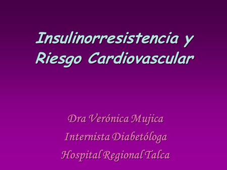 Insulinorresistencia y Riesgo Cardiovascular