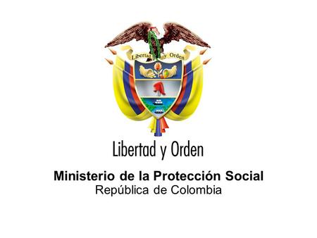 Ministerio de la Protección Social República de Colombia.