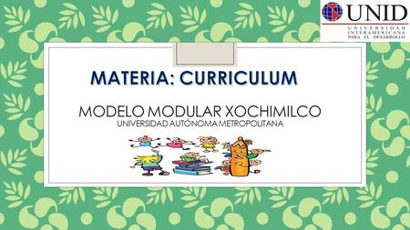 Modelo modular Xochimilco universidad autónoma metropolitana