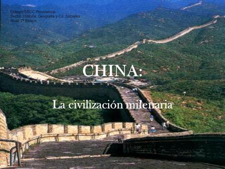 La civilización milenaria