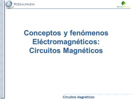 Conceptos y fenómenos Eléctromagnéticos: