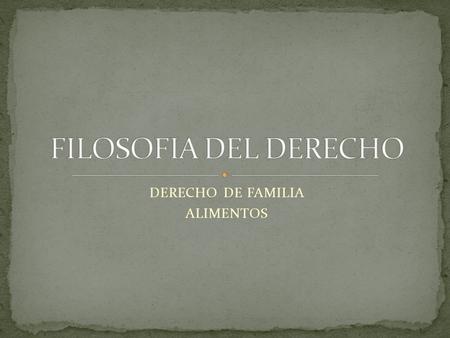 DERECHO DE FAMILIA ALIMENTOS. Nació en Rosario, Argentina, en 1938 Abogado (1960) Doctor en Derecho y Ciencias Sociales (1966) Juez de la Corte Suprema.