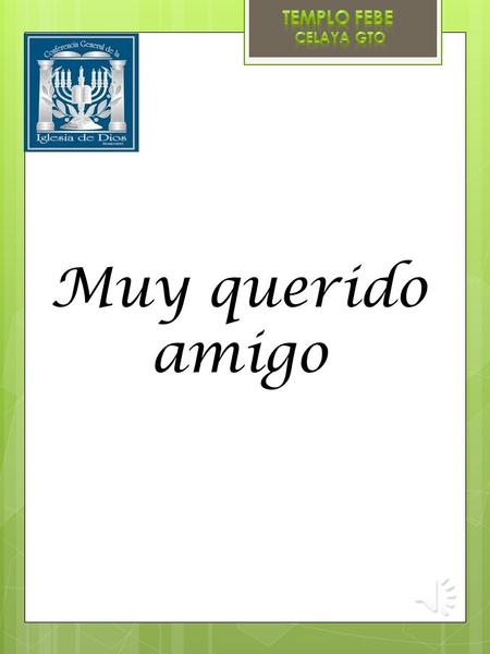 Muy querido amigo La presente es nada más para recordarle que usted tiene una deuda con Dios.