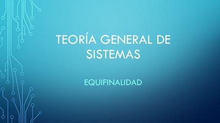 Teoría general de sistemas