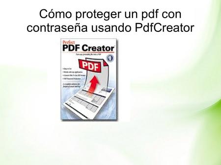 Cómo proteger un pdf con contraseña usando PdfCreator.