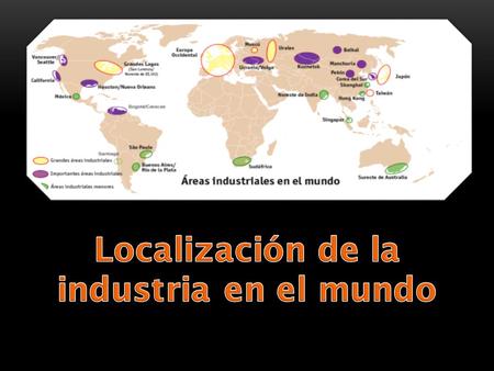 Localización de la industria en el mundo