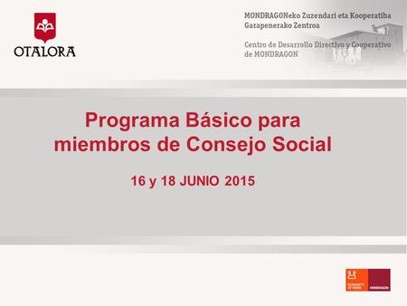 Programa Básico para miembros de Consejo Social 16 y 18 JUNIO 2015.