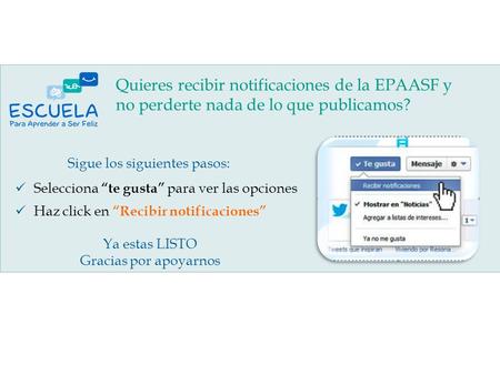 Quieres recibir notificaciones de la EPAASF y no perderte nada de lo que publicamos? Selecciona “te gusta” para ver las opciones Haz click en “Recibir.
