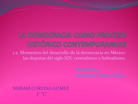 LA DEMOCRACIA COMO PROCESO HISTÓRICO CONTEMPORANEAS