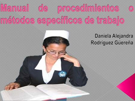 Manual de procedimientos o métodos específicos de trabajo