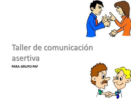 Taller de comunicación asertiva
