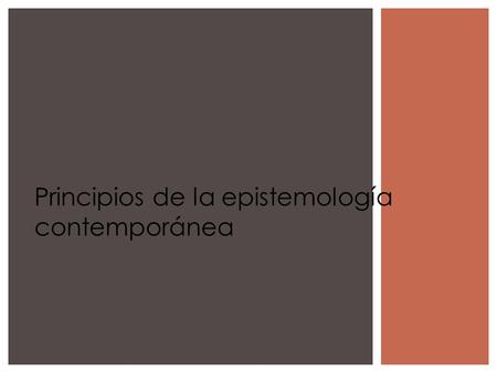 Principios de la epistemología contemporánea