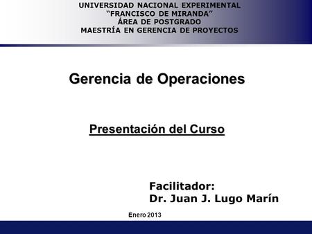 Gerencia de Operaciones Presentación del Curso