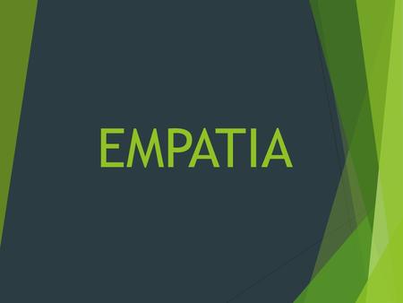 EMPATIA.