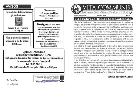 Boletín Parroquial Febrero 2014 No.35 Morenita Mía No. 2200 Col. Roble San Nicolás San Nicolás de los Garza, N.L. C.P. 66420 Tels. 8350.1574 y 8353.1953.