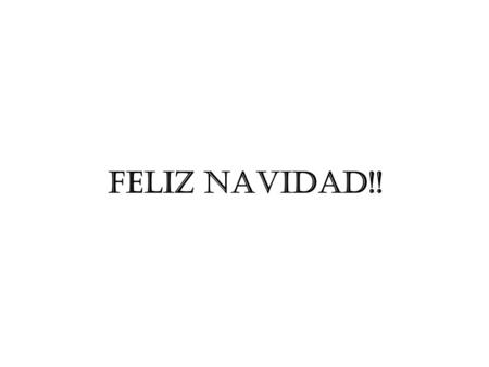 FELIZ NAVIDAD!!.