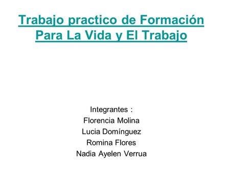 Trabajo practico de Formación Para La Vida y El Trabajo