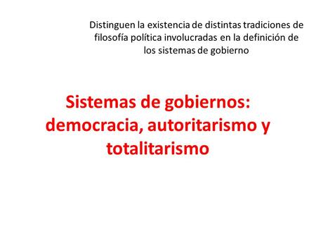 Sistemas de gobiernos: democracia, autoritarismo y totalitarismo