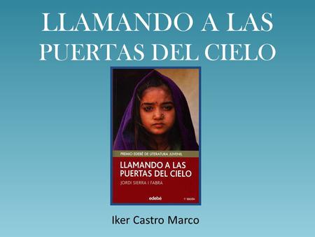 LLAMANDO A LAS PUERTAS DEL CIELO