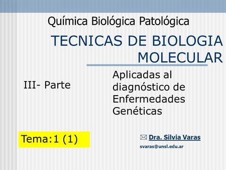 TECNICAS DE BIOLOGIA MOLECULAR