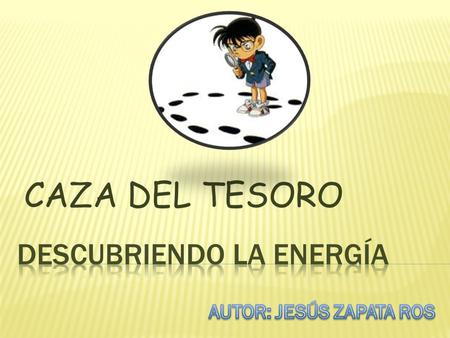 DESCUBRIENDO LA ENERGÍA