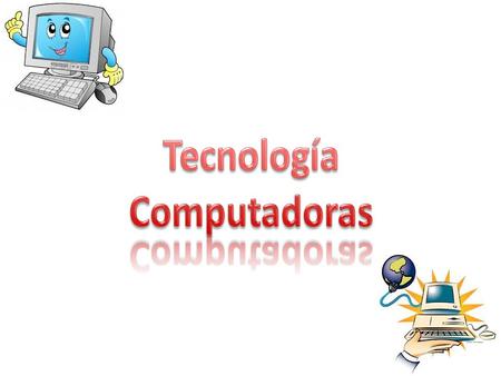 Tecnología Computadoras.
